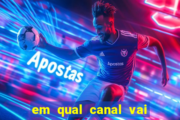 em qual canal vai passar o jogo do inter